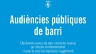 L'ajuntament torna a convocar les audiències de barri