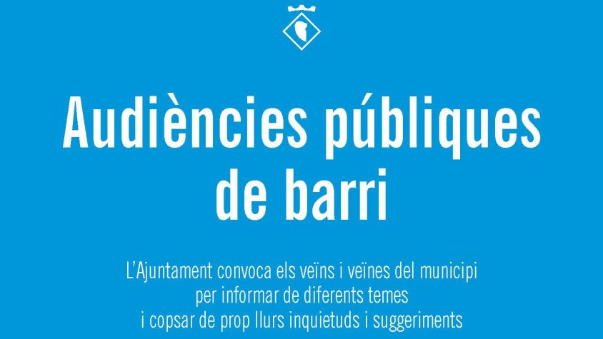 L'ajuntament torna a convocar les audiències de barri