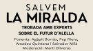 Organitzen una trobada amb experts amb relació al projecte urbanístic de La Miralda