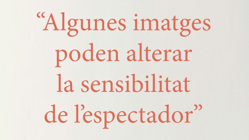 Algunes imatges poden alterar la sensibilitat de l'espectador, la propera exposició de Can Manyé